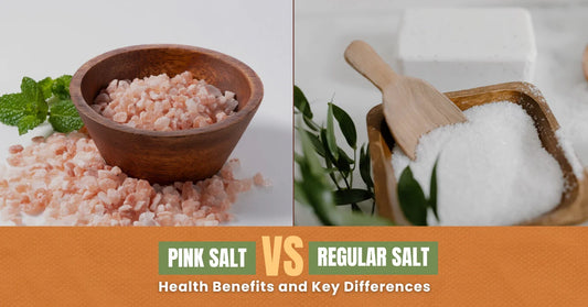 Pink Salt vs. Regular Salt: Health Benefits and Key Differences