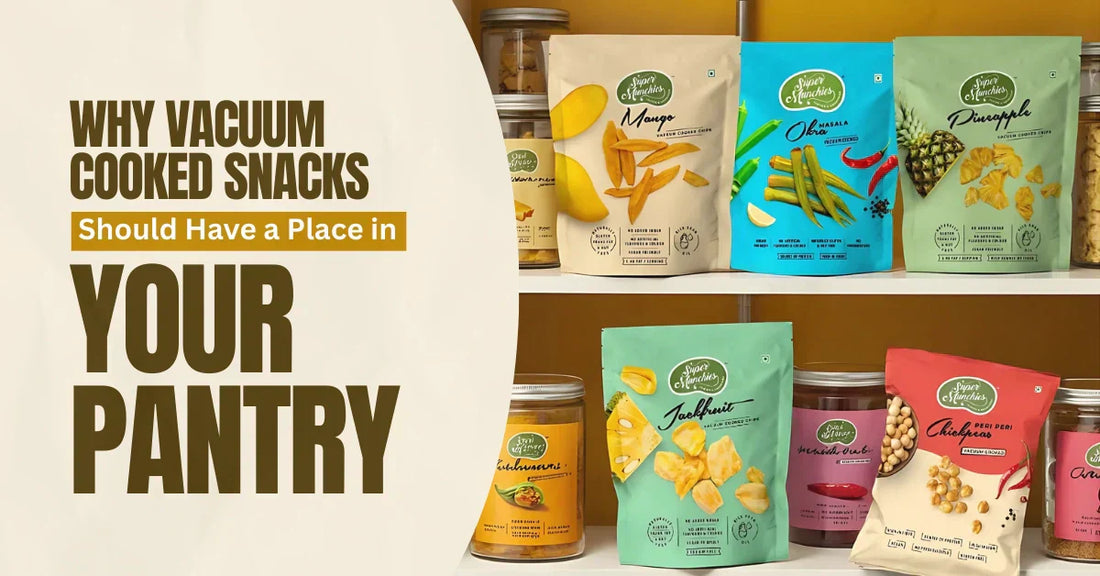 Why Vacuum-Cooked Snacks Should Have a Place in Your Pantry