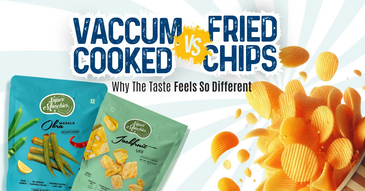 	 Two colorful bags of Super Munchies snacks are shown on the left, with potato chips scattered on the right. The text reads: Vacuum Cooked vs Fried Chips. Why The Taste Feels So Different.