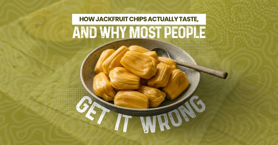 How Jackfruit Chips Actually Taste And Why Most People Get It Wrong
